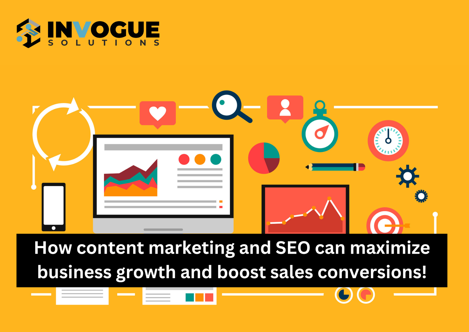 How content marketing and SEO can maximize business growth and boost sales conversions.